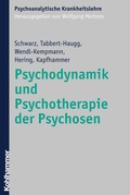 Cover: Psychodynamik und Psychotherapie der Psychosen - Kohlhammer