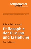 Cover: Philosophie der Bildung und Erziehung - Kohlhammer