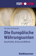 Cover: Die Europ&auml;ische W&auml;hrungsunion - Kohlhammer