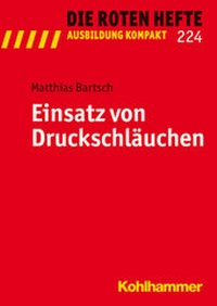 Abbildung von: Einsatz von Druckschläuchen - Kohlhammer