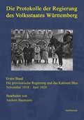 Cover: Die Protokolle der Regierung des Volksstaates W&uuml;rttemberg - Kohlhammer