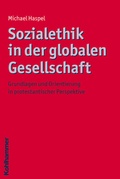 Cover: Sozialethik in der globalen Gesellschaft - Kohlhammer