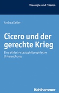 Cover: Cicero und der gerechte Krieg - Kohlhammer