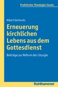 Cover: Erneuerung kirchlichen Lebens aus dem Gottesdienst - Kohlhammer