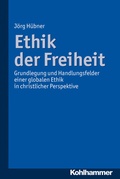 Cover: Ethik der Freiheit - Kohlhammer