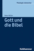Cover: Gott und die Bibel - Kohlhammer