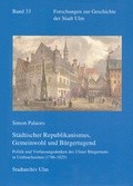 Cover: St&auml;dtischer Republikanismus, Gemeinwohl und B&uuml;rgertugend - Kohlhammer