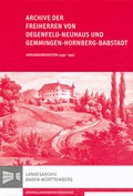 Cover: Archive der Freiherren von Degenfeld-Neuhaus und Gemmingen-Hornberg-Babstadt - Kohlhammer