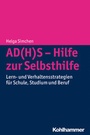 Cover: AD(H)S - Hilfe zur Selbsthilfe - Kohlhammer