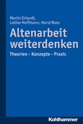 Cover: Altenarbeit weiterdenken - Kohlhammer