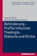 Cover: Behinderung - Profile inklusiver Theologie, Diakonie und Kirche - Kohlhammer