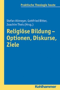 Abbildung von: Religiöse Bildung - Optionen, Diskurse, Ziele - Kohlhammer