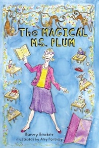 Enlarge image Cover: The Magical Ms. Plum - Knopf Books for Young Readers