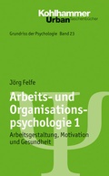 Cover: Arbeits- und Organisationspsychologie 1 - Kohlhammer