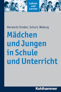 Abbildung von: Mädchen und Jungen in Schule und Unterricht - Kohlhammer