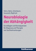 Cover: Neurobiologie der Abh&auml;ngigkeit - Kohlhammer