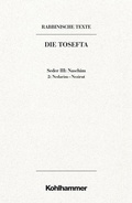 Cover: Rabbinische Texte, Erste Reihe: Die Tosefta. Band III: Seder Naschim - Kohlhammer