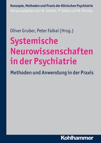 Abbildung von: Systemische Neurowissenschaften in der Psychiatrie - Kohlhammer