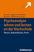 Cover: Psychoanalyse lehren und lernen an der Hochschule - Kohlhammer