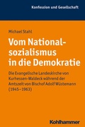 Cover: Vom Nationalsozialismus in die Demokratie - Kohlhammer