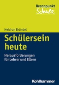Cover: Sch&uuml;lersein heute - Kohlhammer
