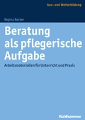 Cover: Beratung als pflegerische Aufgabe - Kohlhammer