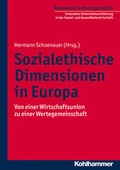 Cover: Sozialethische Dimensionen in Europa - Kohlhammer