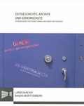 Cover: Zeitgeschichte, Archive und Geheimschutz - Kohlhammer