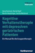 Cover: Kognitive Verhaltenstherapie mit depressiven geriatrischen Patienten - Kohlhammer