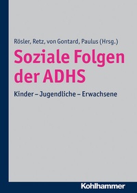 Abbildung von: Soziale Folgen der ADHS - Kohlhammer