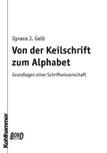 Cover: Von der Keilschrift zum Alphabet. BonD - Kohlhammer