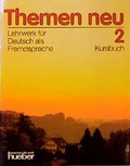 Cover: Themen neu 2. Lehrwerk f&uuml;r Deutsch als Fremdsprache / Themen neu 2 - Hueber Verlag
