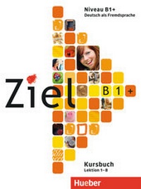 Enlarge image Cover: Ziel B1+ - Hueber Verlag