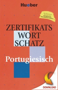 Abbildung von: Zertifikatswortschatz Portugiesisch - Hueber Verlag