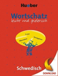 Abbildung von: Wortschatz leicht & spielerisch Schwedisch - Hueber Verlag