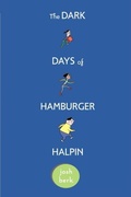 Cover: The Dark Days of Hamburger Halpin - Knopf Books for Young Readers