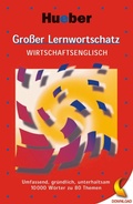 Cover: Gro&szlig;er Lernwortschatz Wirtschaftsenglisch - Hueber Verlag eBooks