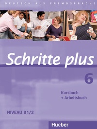 Abbildung von: Schritte plus 6 - Hueber Verlag