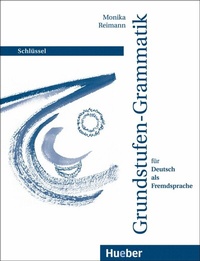 Abbildung von: Grundstufen-Grammatik für Deutsch als Fremdsprache. Lösungen - Hueber Verlag