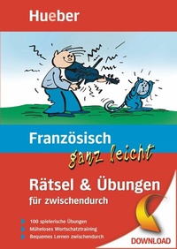Abbildung von: Französisch ganz leicht Rätsel & Übungen für zwischendurch - Hueber Verlag