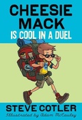 Cover: Cheesie Mack Is Cool in a Duel - Random House Books for Young Readers