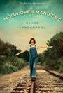 Cover: Moon Over Manifest - Delacorte Press