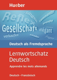 Abbildung von: Lernwortschatz Deutsch - Hueber Verlag
