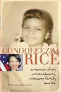 Cover: Condoleezza Rice: A Memoir of My Extraordinary, Ordinary Family and Me - Delacorte Press