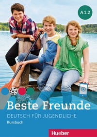 Abbildung von: Beste Freunde A1.2 - Hueber Verlag