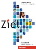 Cover: Ziel B2, Band 2, Lektion 9-16 - Hueber Verlag