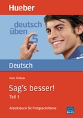 Cover: Sag's besser! (Teil 1) - Hueber Verlag