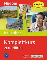 Abbildung von: Komplettkurs Italienisch zum Hören - Hueber Verlag