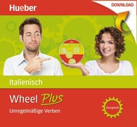 Abbildung von: Wheel Plus - Italienisch - Unregelmäßige Verben - Hueber Verlag