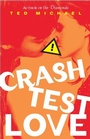 Cover: Crash Test Love - Delacorte Press